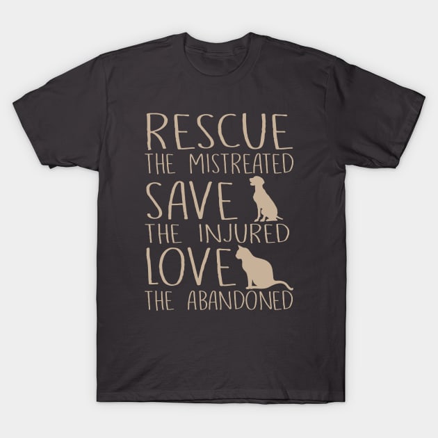 Rescue Save Love Pet Adoption Rescue Animals T-Shirt by Wishtopia